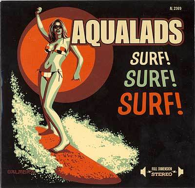 Aqualads - Surf! Surf! Surf! (2004)